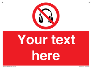 Custom No Headphones Sign